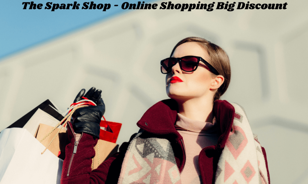 The Spark Shop - Online Shopping Big Discount